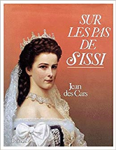 Sur les pas de Sissi